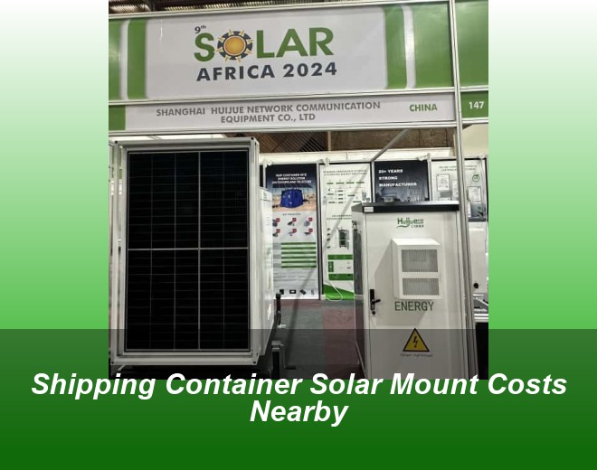 Shipping Container Solar Mount Costs Nearby